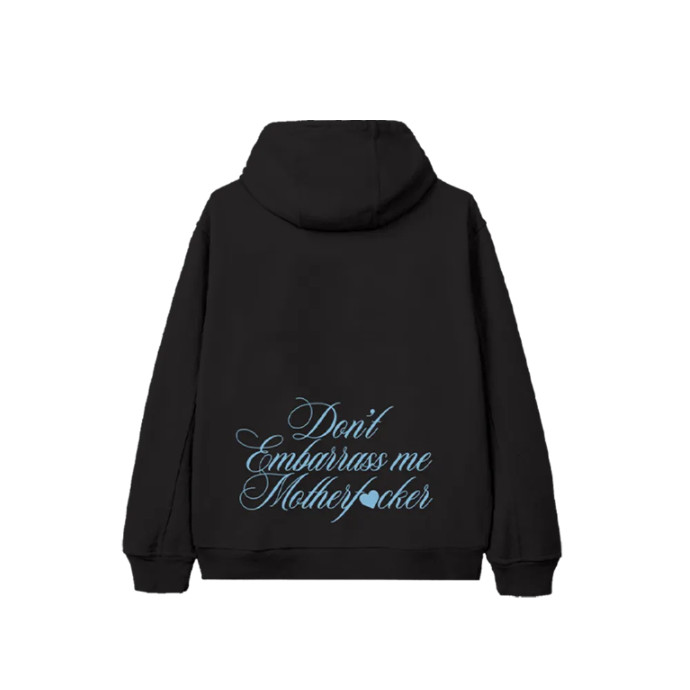don't embarrass me zip up hoodie